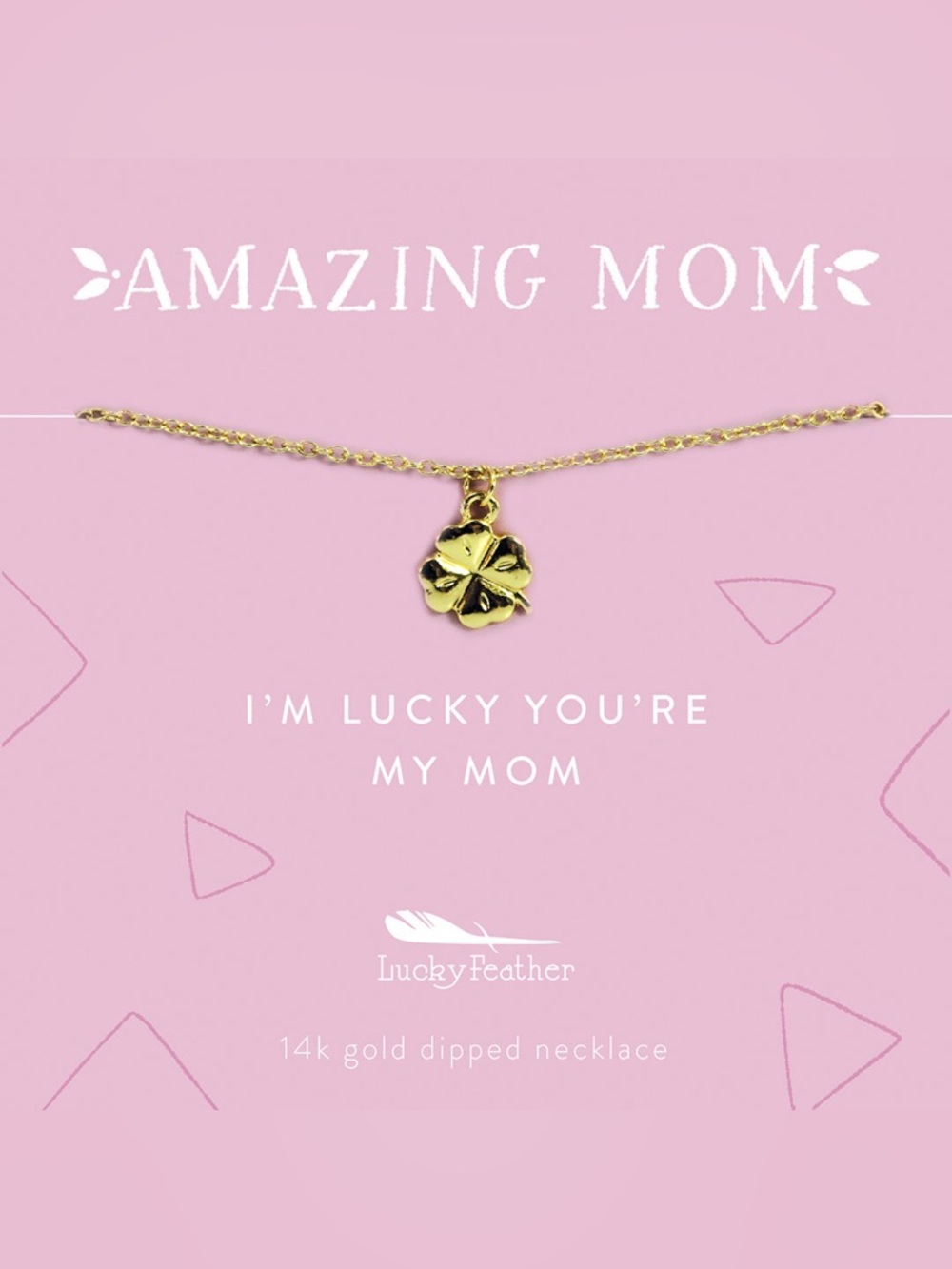 NWT Lucky Feather Mom Necklace - I'm Lucky You're My Mom - Clover - Gold Dipped